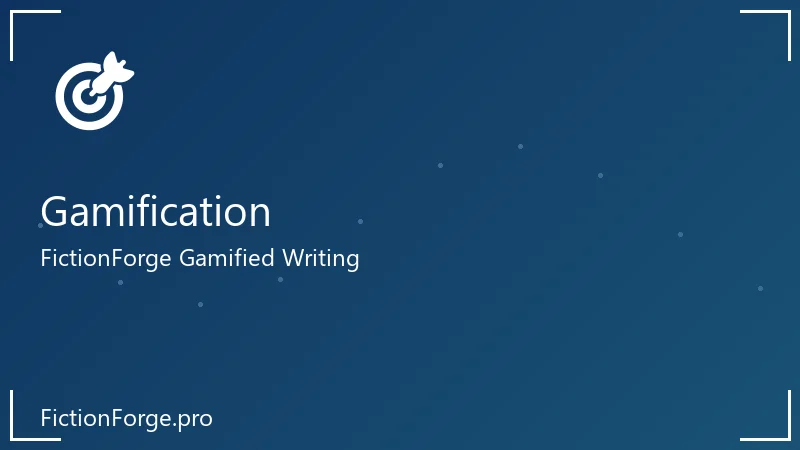 FictionForge writing gamification dashboard showing XP bar, level, and achievements